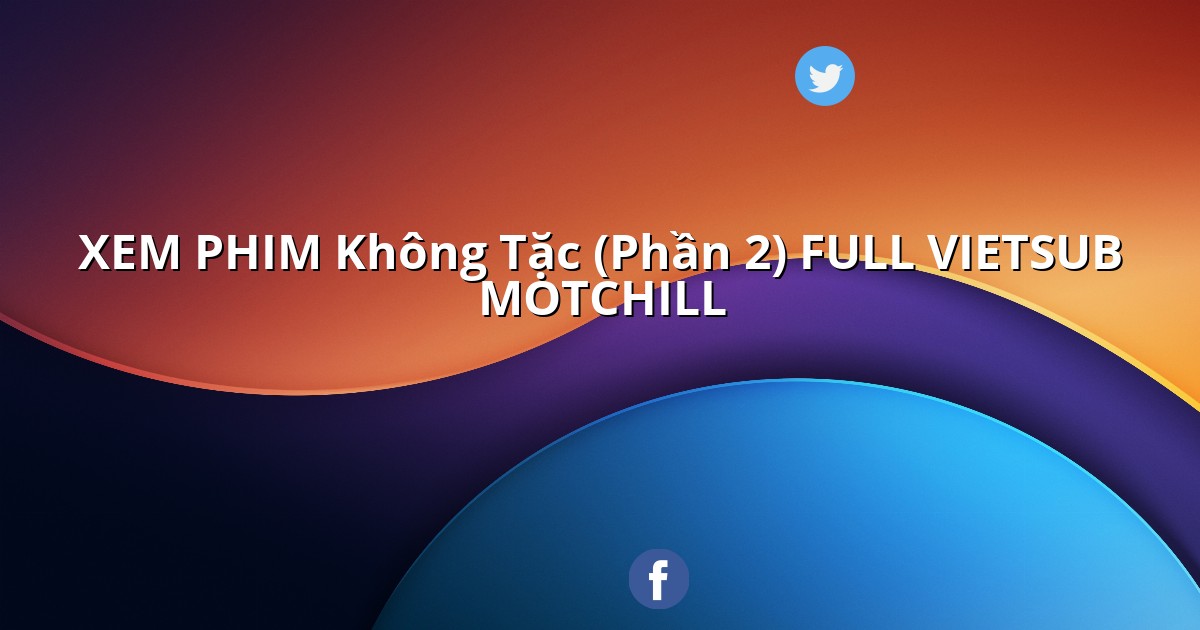 khongtacphan2vietsub.linkspot.bio